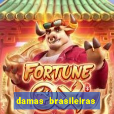 damas brasileiras jogar online